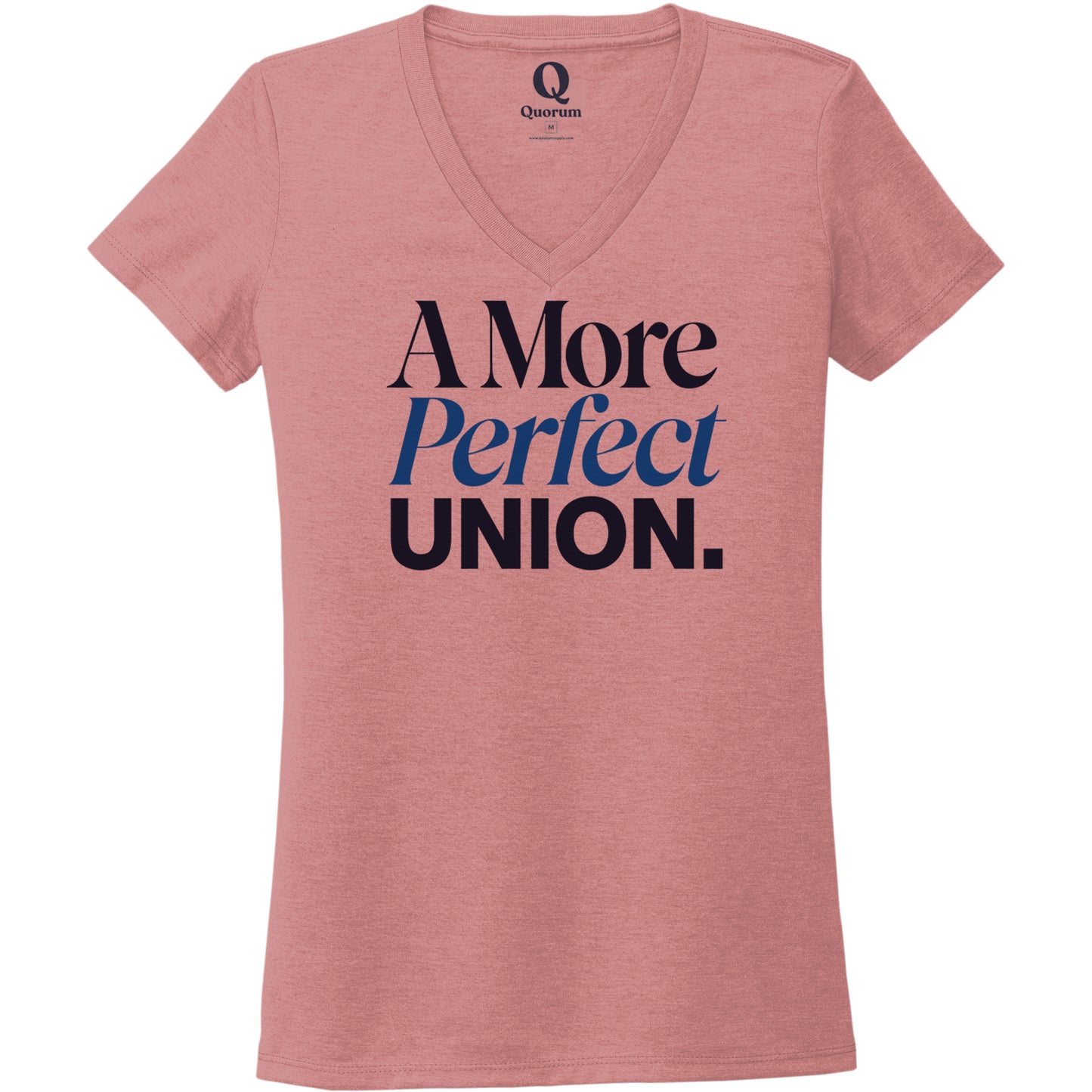 "A More Perfect Union." Quorum Women's Tri-Blend V-Neck front print in Vintage Rose