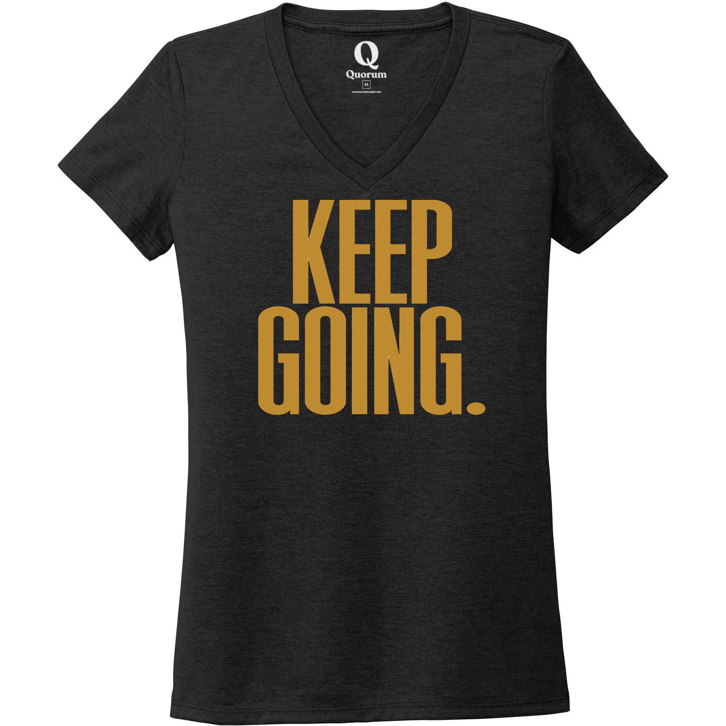"Keep Going." Quorum Women's Tri-Blend V-Neck front print in Space Black