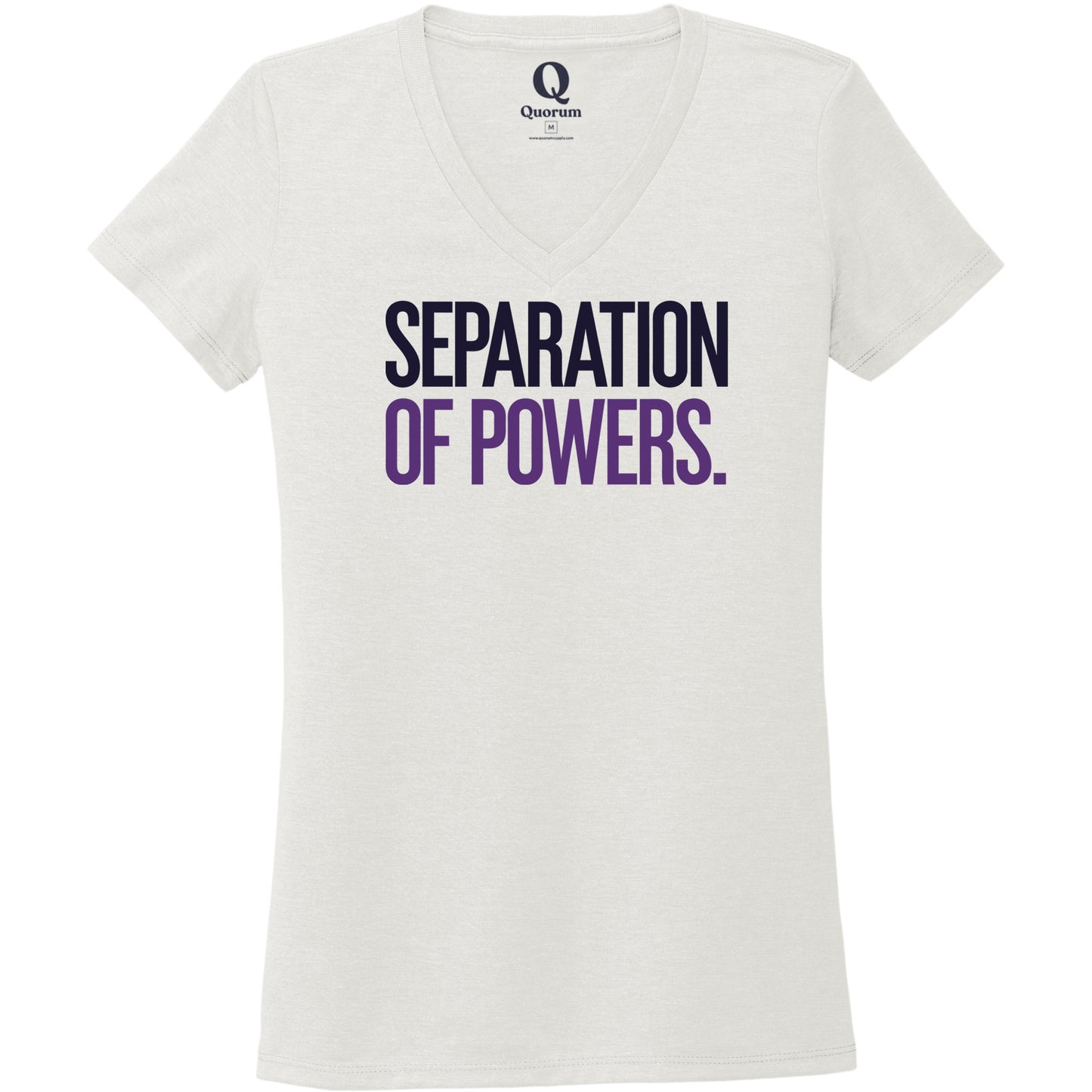 "Separation of Powers." Quorum Women's Tri-Blend V-Neck front print in Fairly White