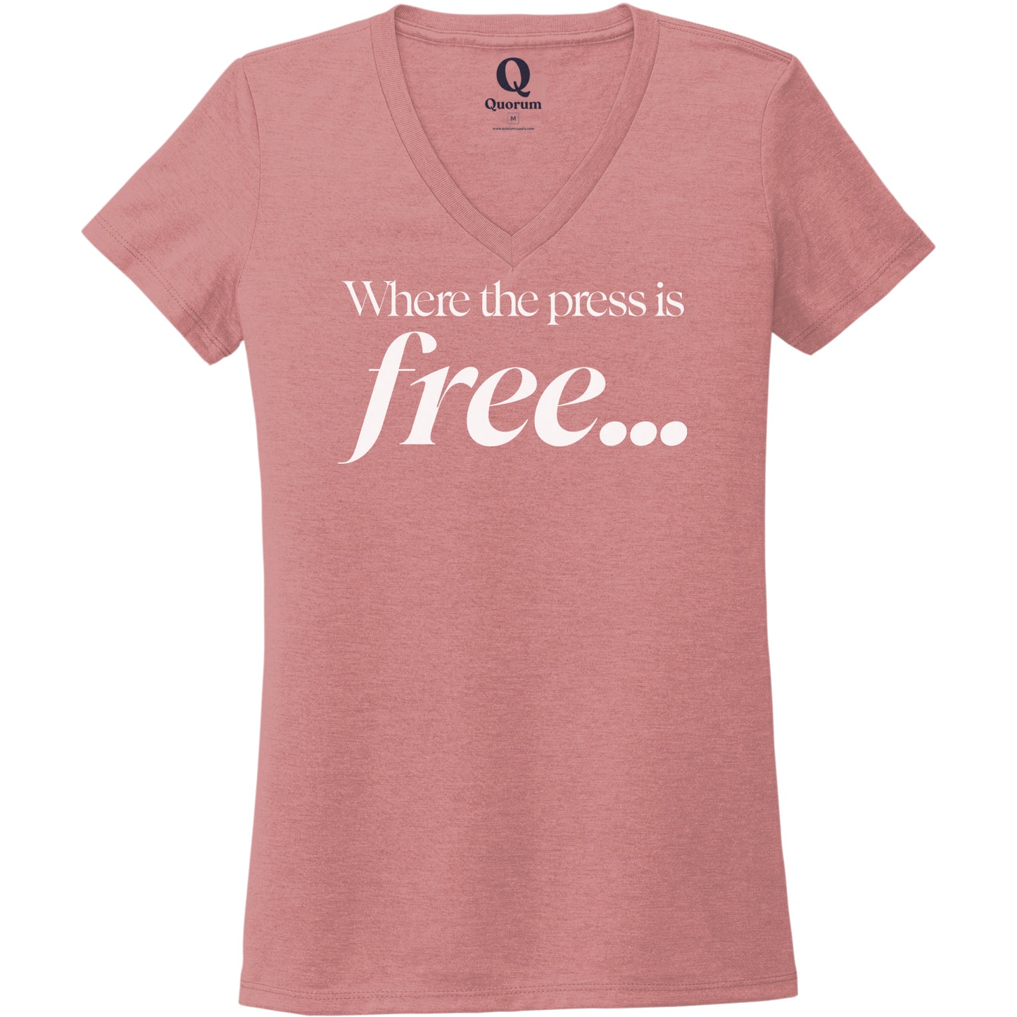 "Where the press is free." Quorum Women's Tri-Blend V-Neck editorial print in Vintage Rose