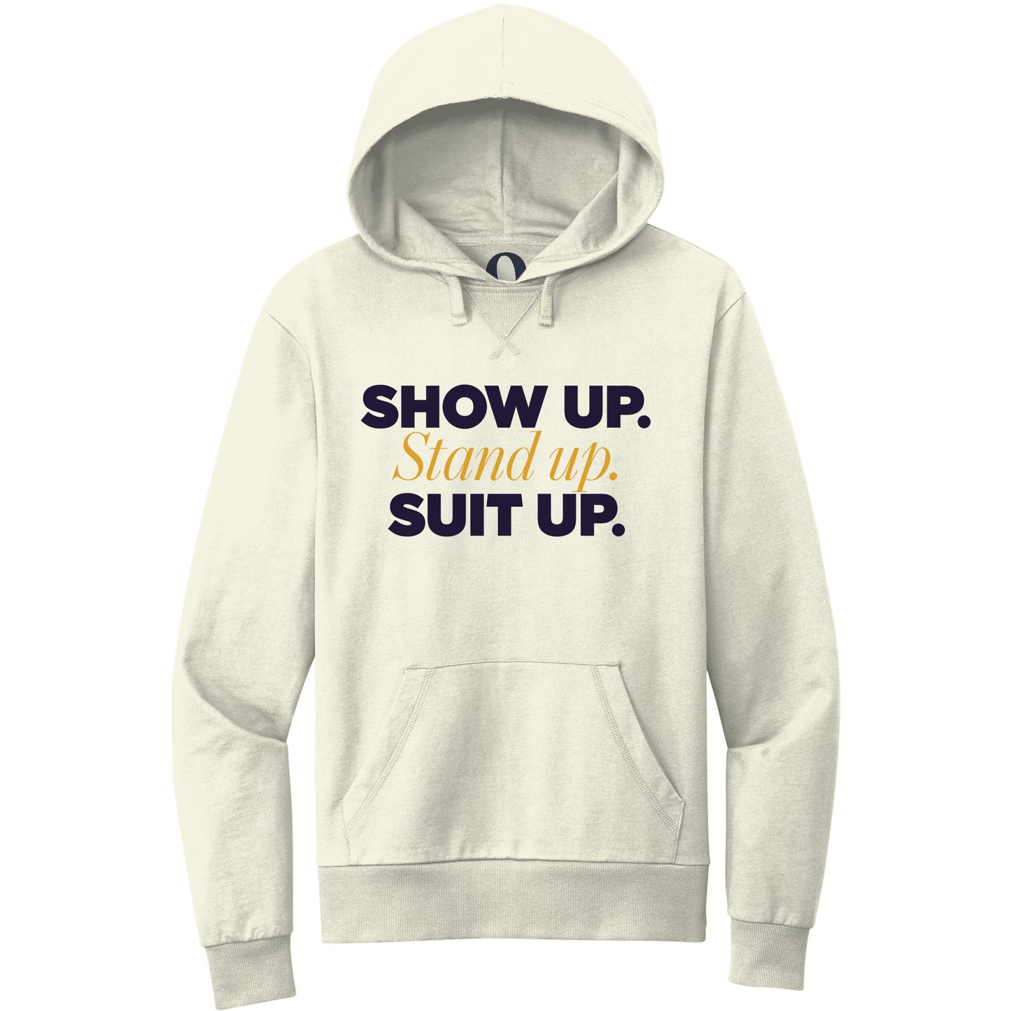 "Show Up." Quorum Pullover Hoodie front print in White Sand