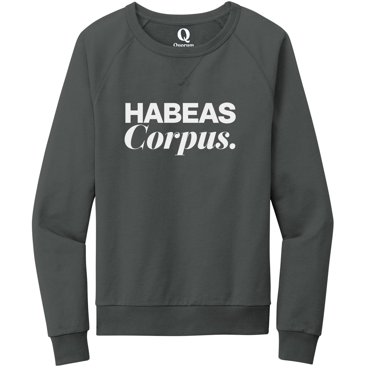 "Habeas Corpus." Quorum Crewneck Sweatshirt editorial print in Terrain Grey
