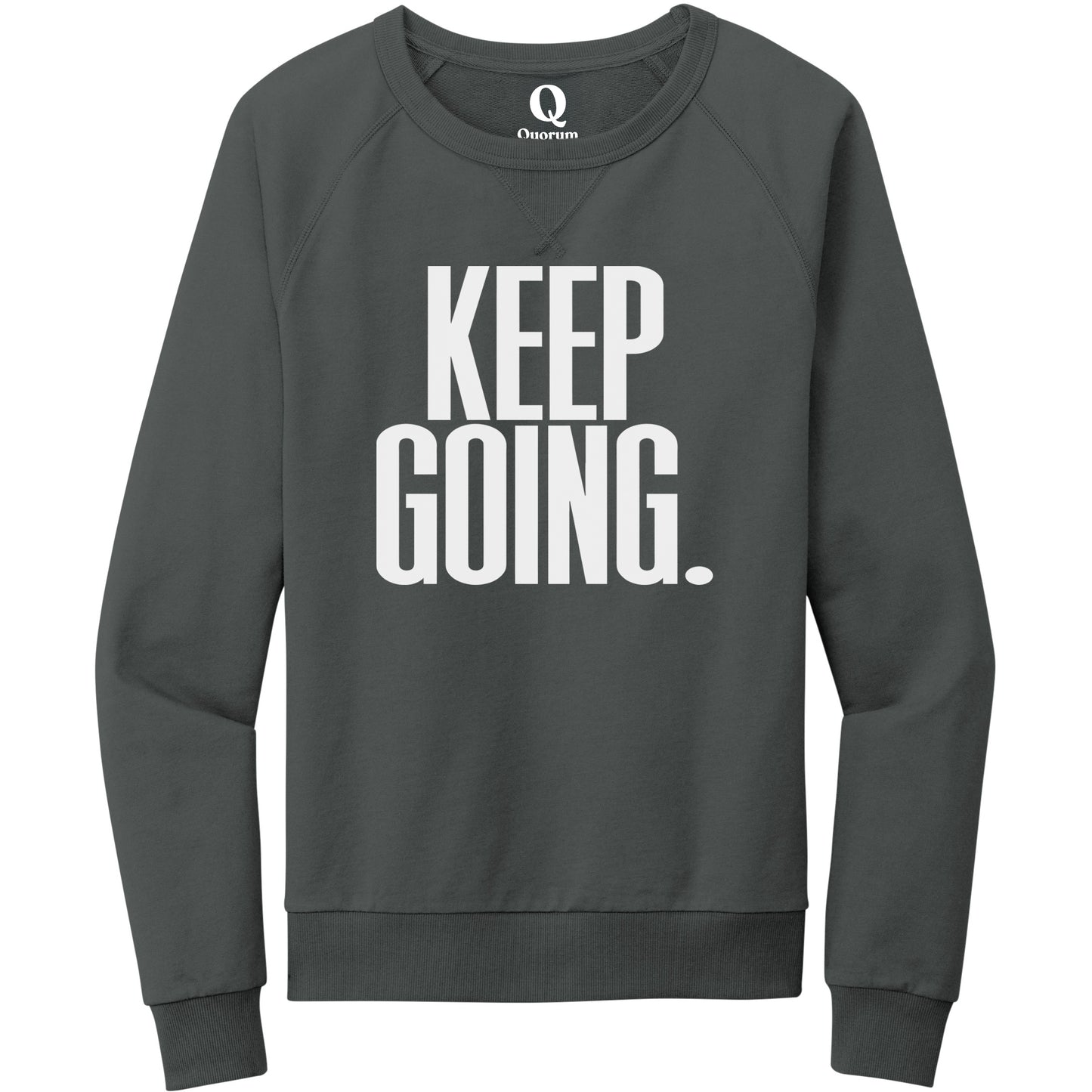 "Keep Going." Quorum Crewneck Sweatshirt editorial print in Terrain Grey