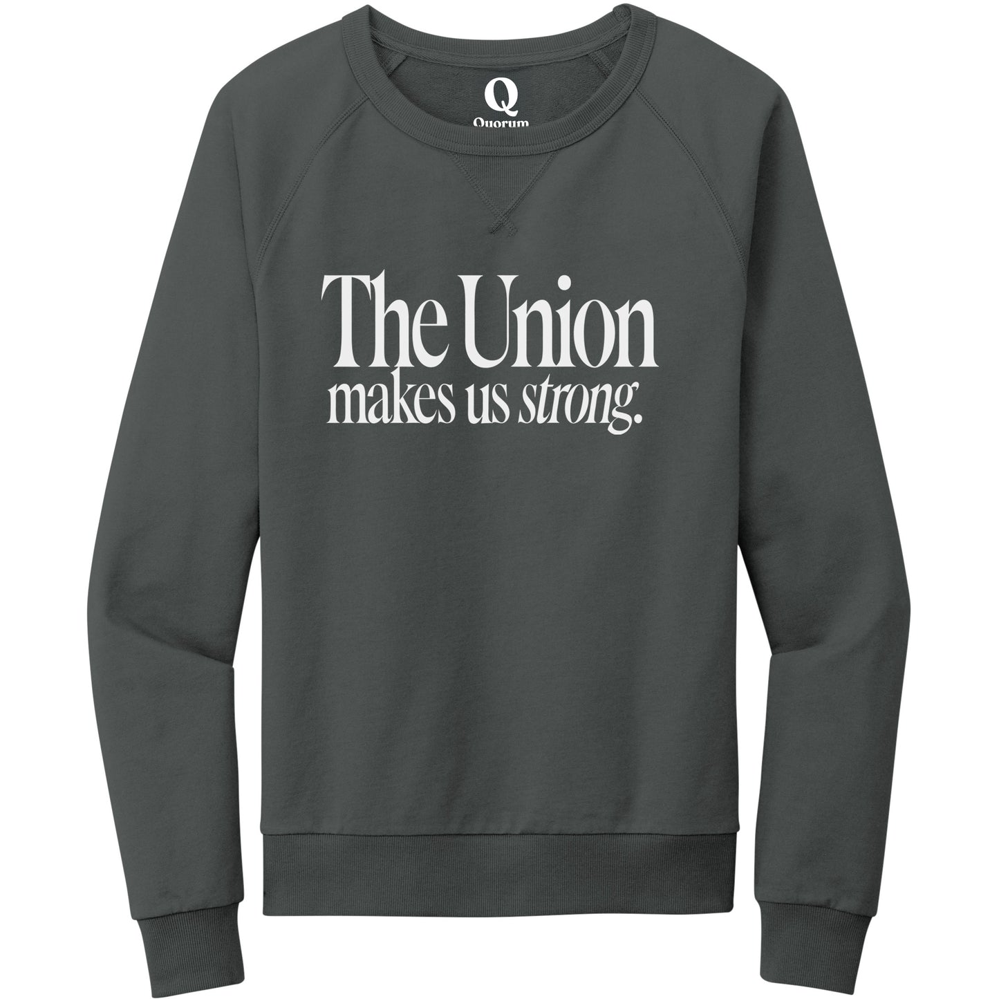 "The Union makes us strong." Quorum Crewneck Sweatshirt editorial print in Terrain Grey