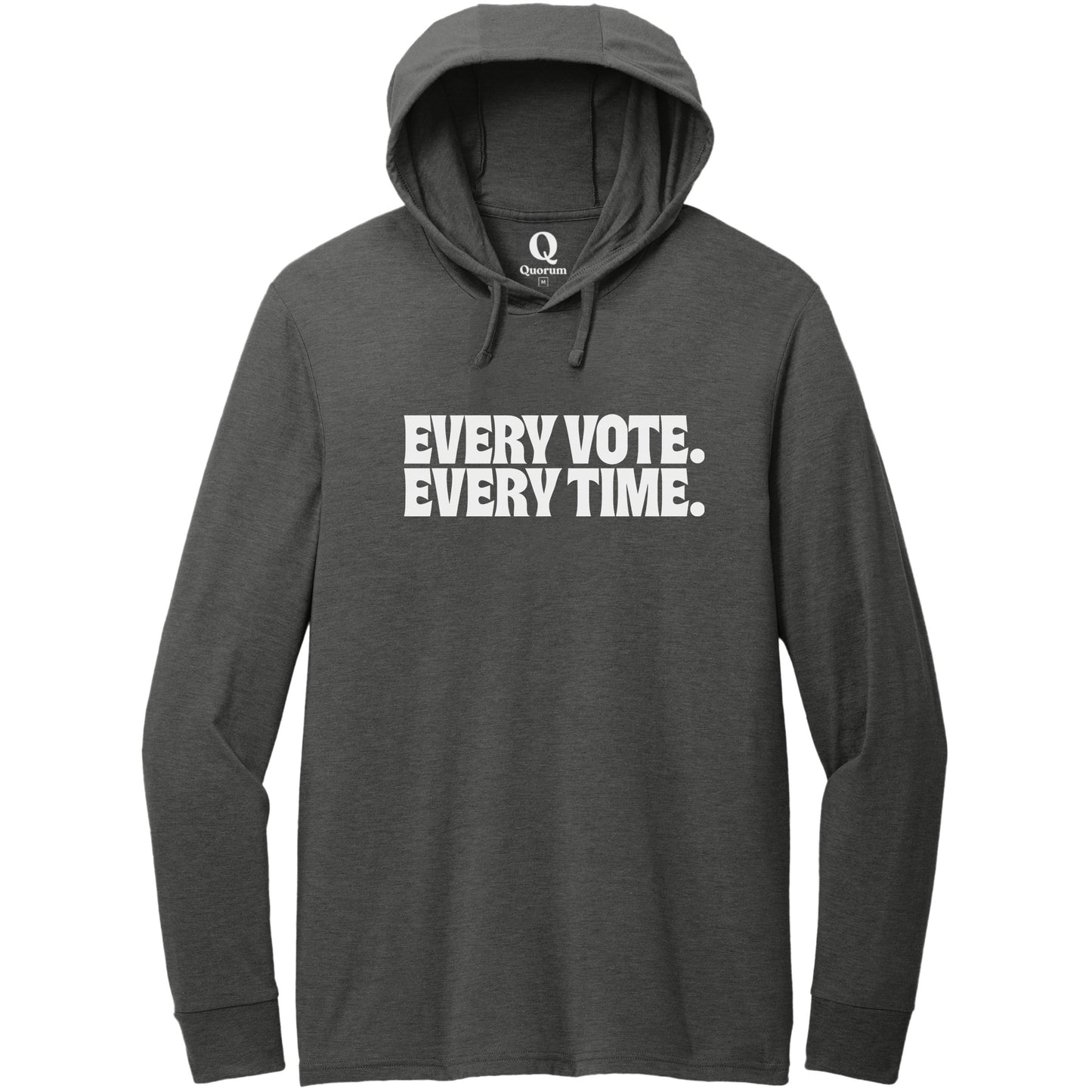 "Every Vote. Every Time." Quorum Tri-Blend Hoodie Tee editorial print in Space Black