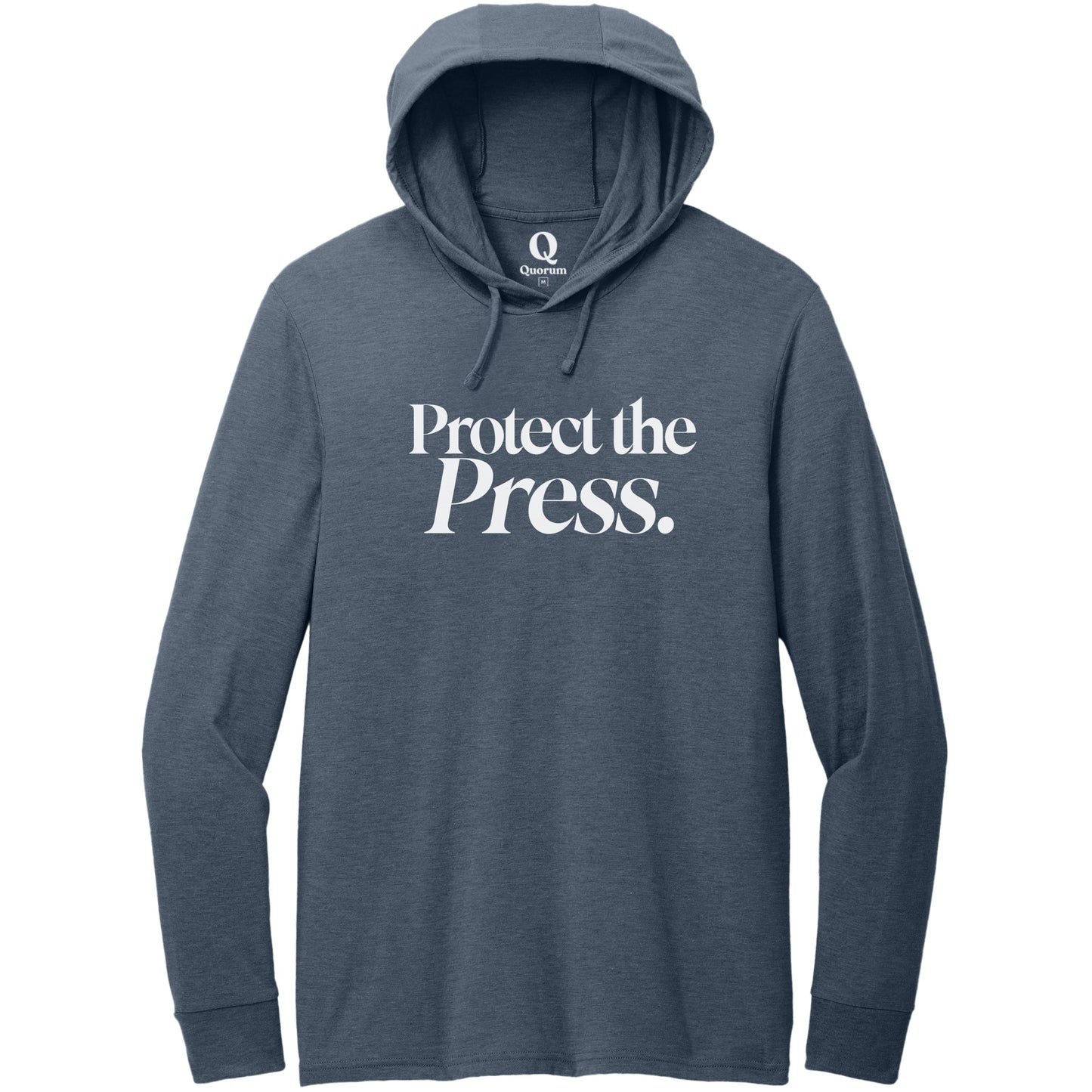 "Protect the Press." Quorum Tri-Blend Hoodie Tee editorial print in Rebel Blue