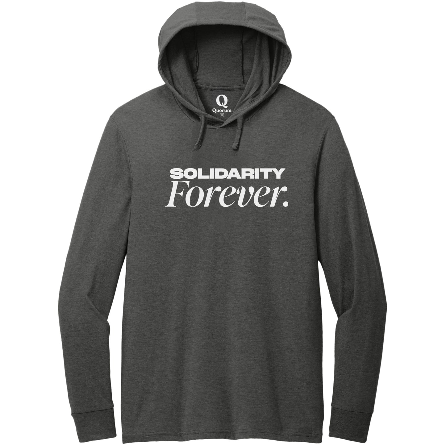 "Solidarity Forever." Quorum Tri-Blend Hoodie Tee editorial print in Space Black