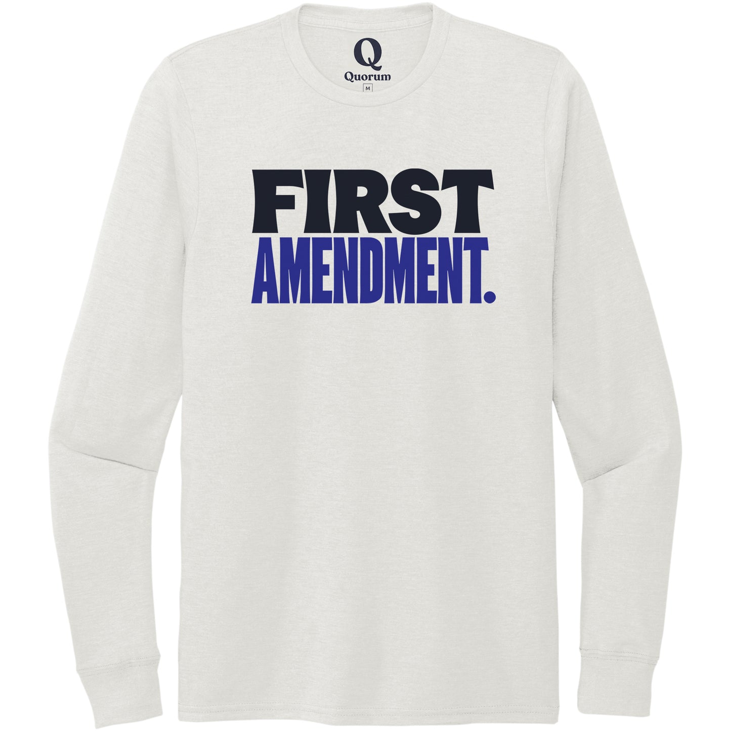 "First Amendment." Quorum Unisex Tri-Blend Long Sleeve front print in Fairly White