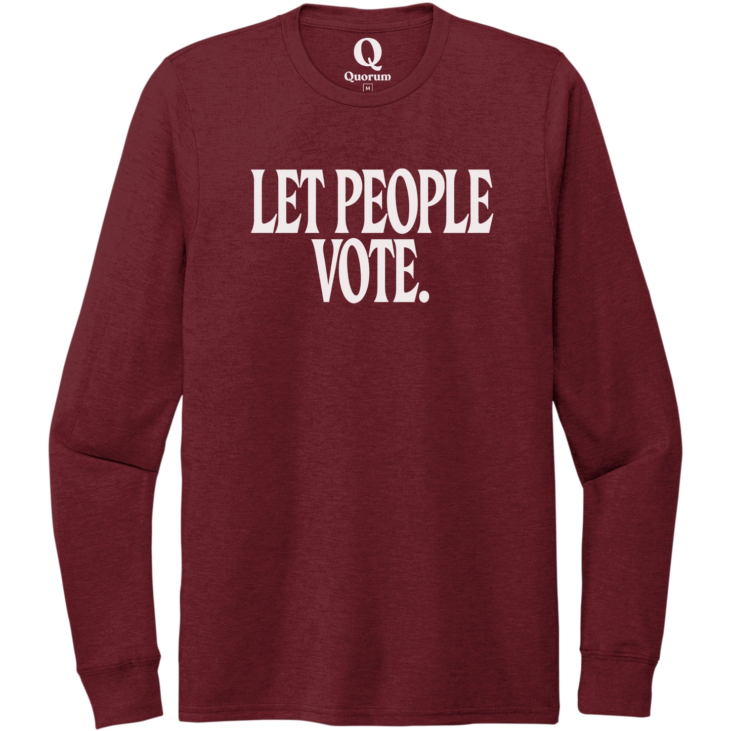 "Let People Vote." Quorum Unisex Tri-Blend Long Sleeve editorial print in Vino Red
