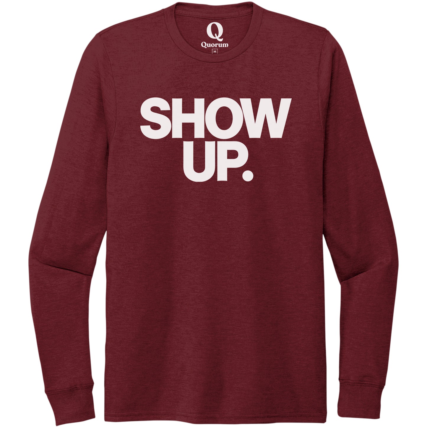 "Show up. Stand up. Suit up." Quorum Unisex Tri-Blend Long Sleeve editorial print in Vino Red