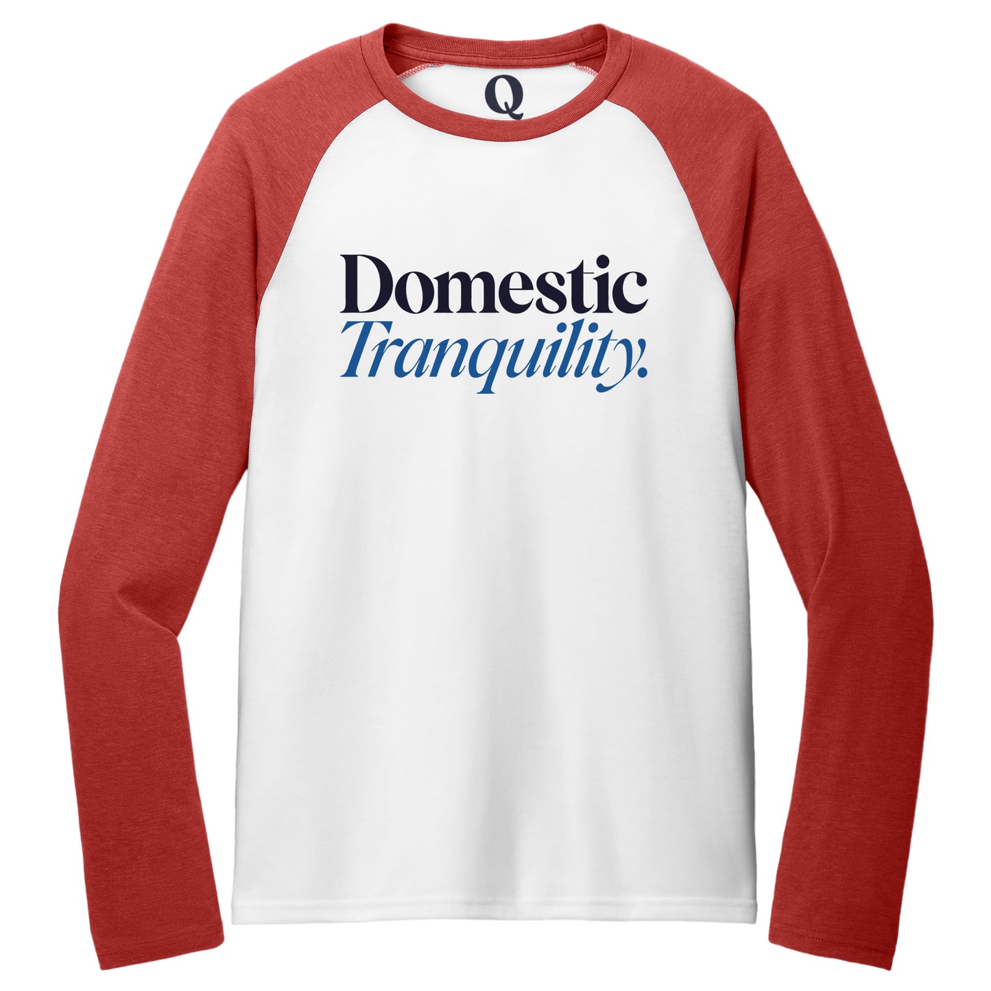 "Domestic Tranquility." Quorum Tri-Blend Colorblock Raglan front print in Rise Up Red / Bright White