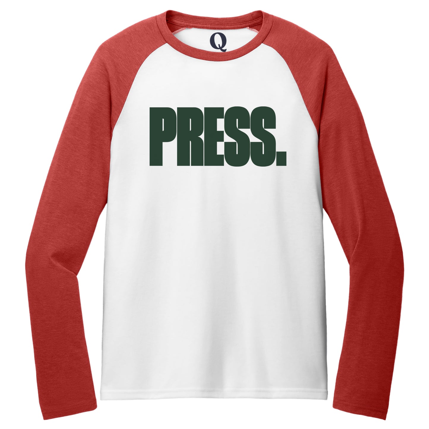 "Press." Quorum Tri-Blend Colorblock Raglan front print in Rise Up Red / Bright White