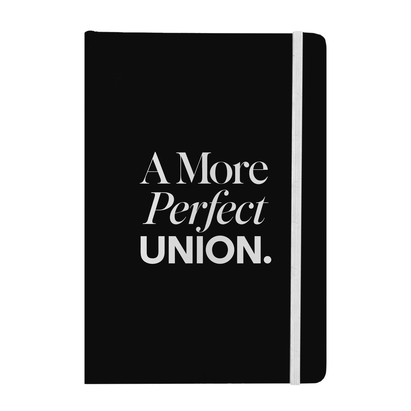 A More Perfect Union Notebook