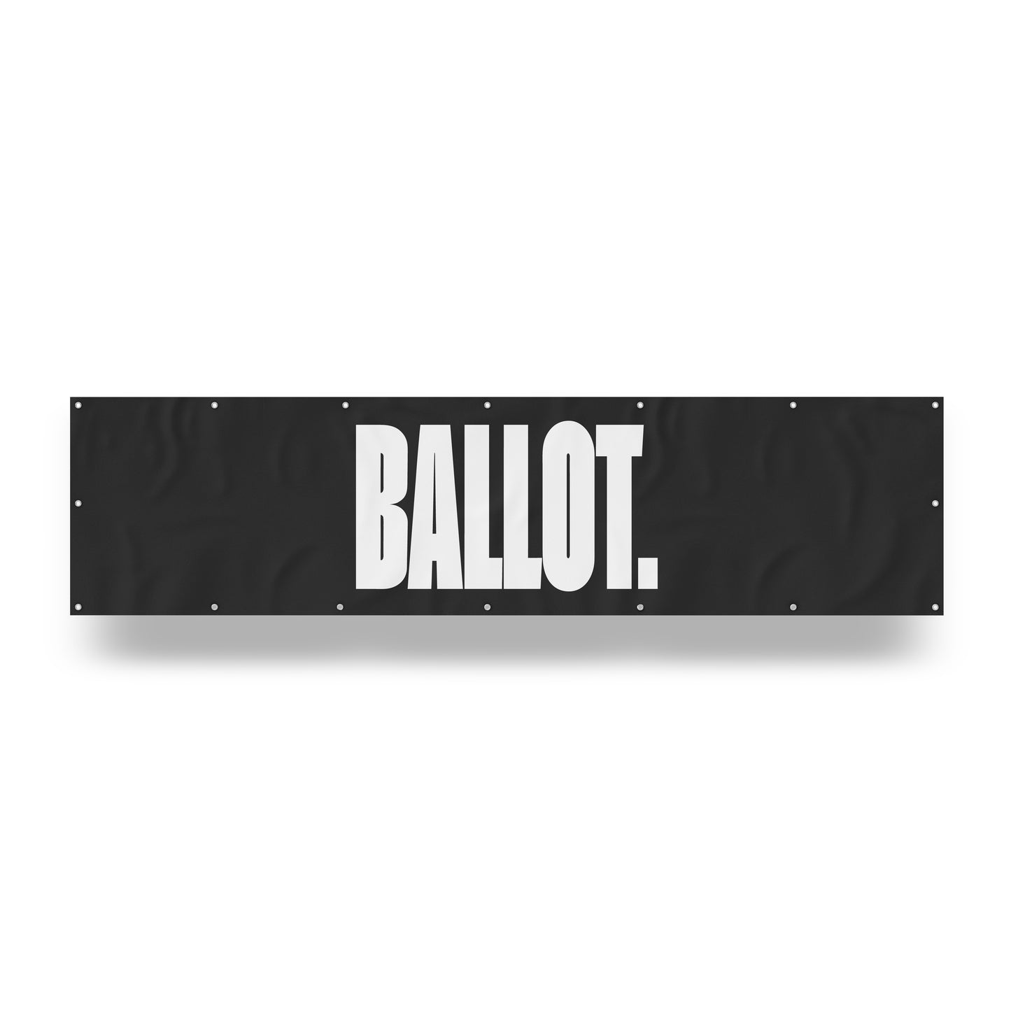 "Ballot." — Quorum vinyl banner
