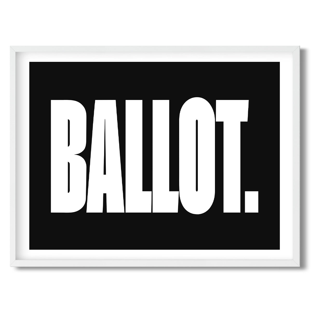 Ballot. — Quorum framed Sign Print in a white frame on a white background