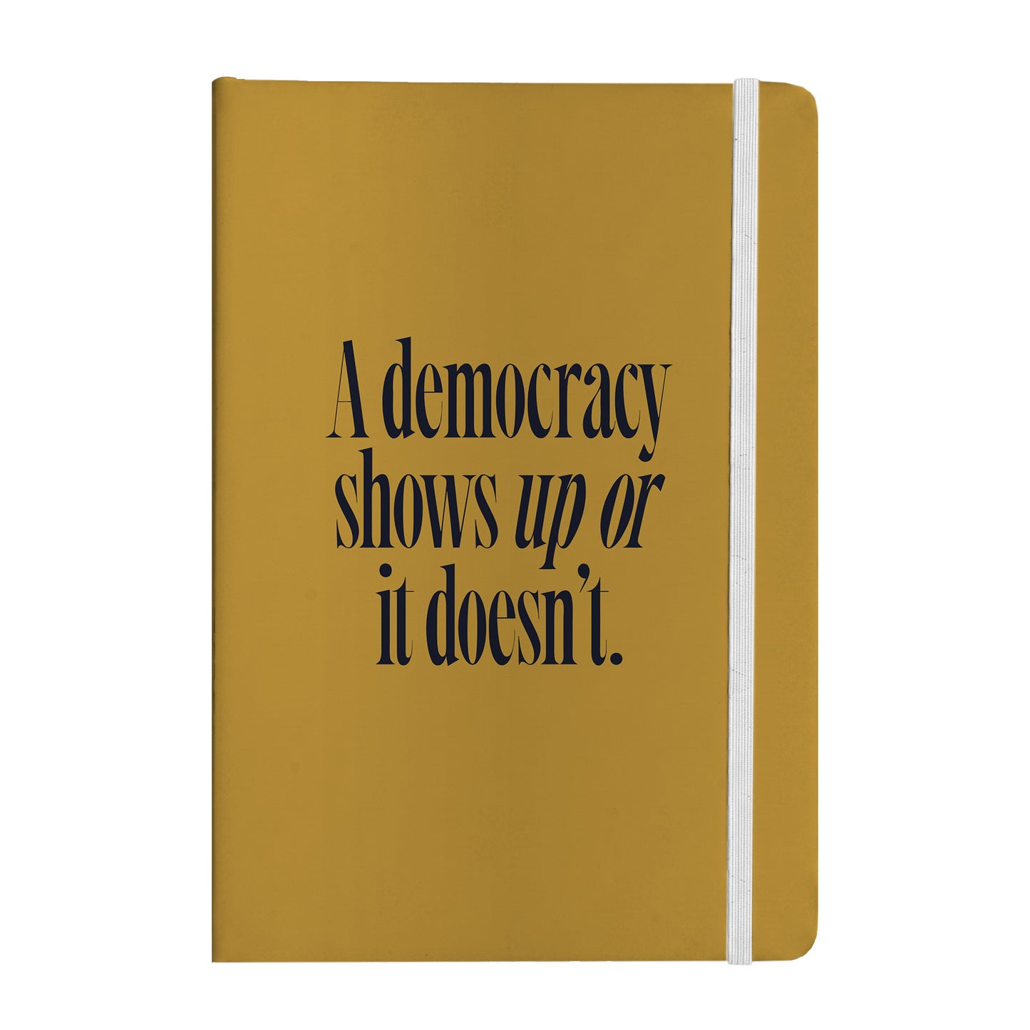 Democracy Shows Up Notebook