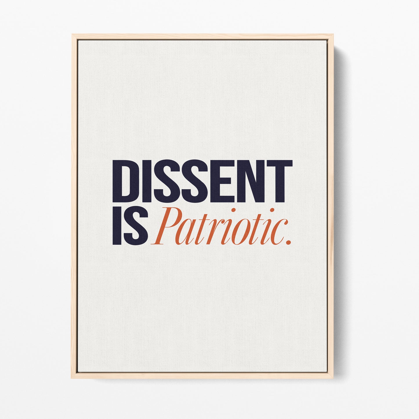 Dissent Is Patriotic Canvas Portrait