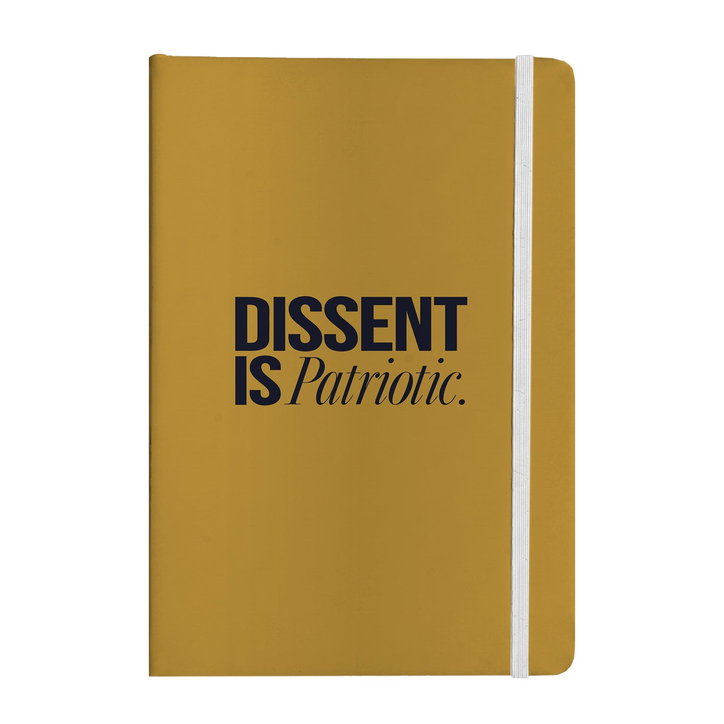 Dissent Is Patriotic Notebook