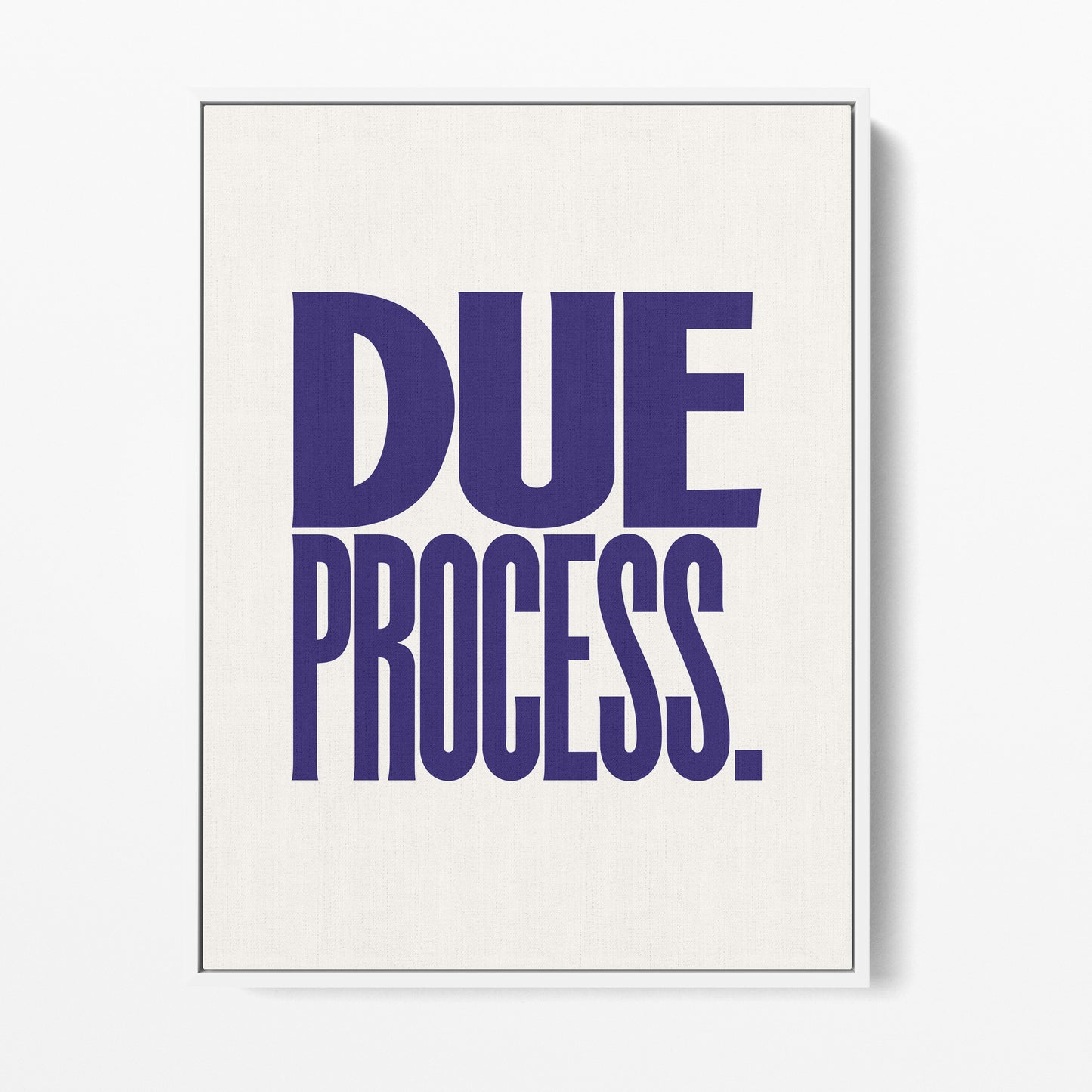 Due Process Canvas Portrait