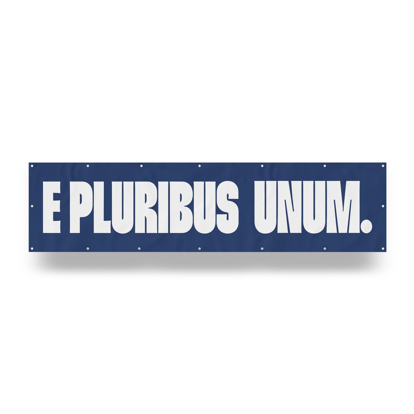 "E Pluribus Unum." — Quorum vinyl banner