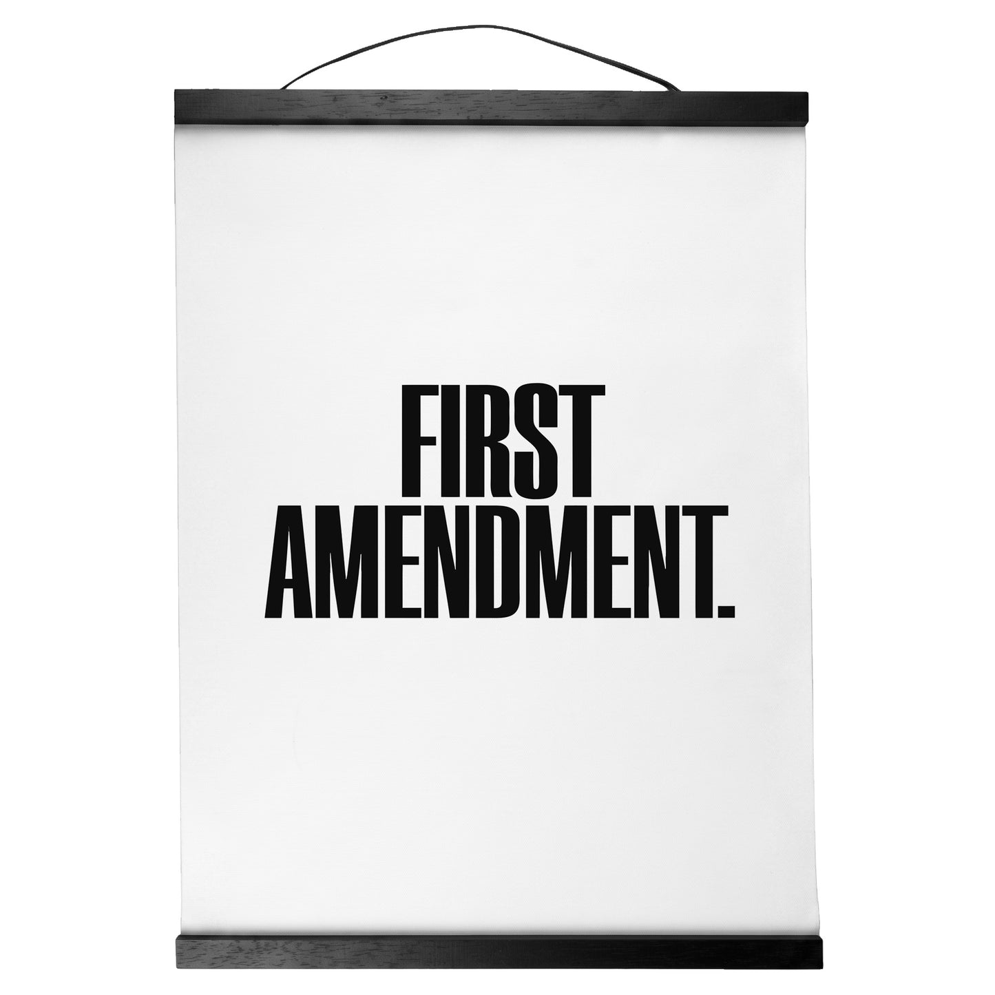 "The First Amendment." — Quorum Hanging Canvas, pure white type on Sign Black canvas with white hanger