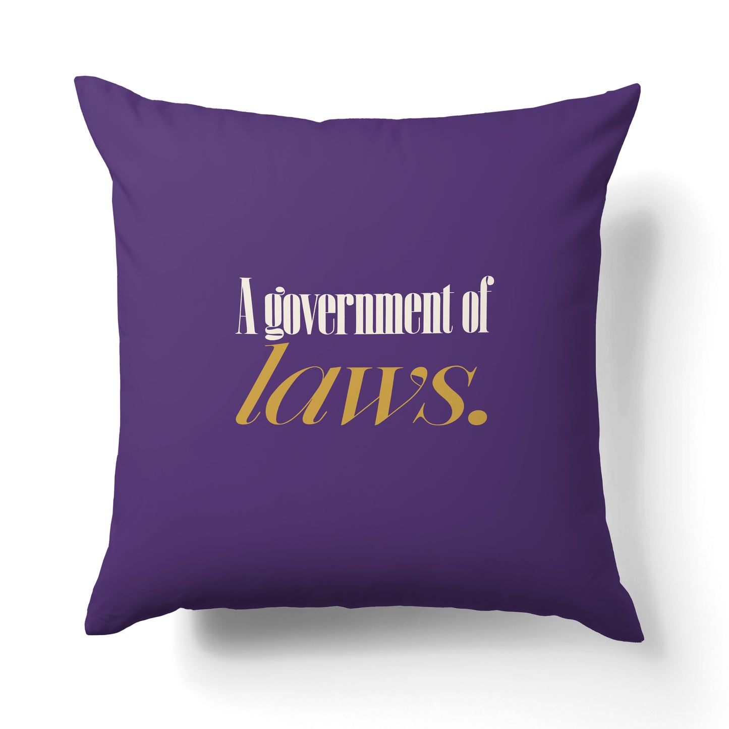"A government of laws, not of men." — Quorum Pillow on Courts Purple canvas