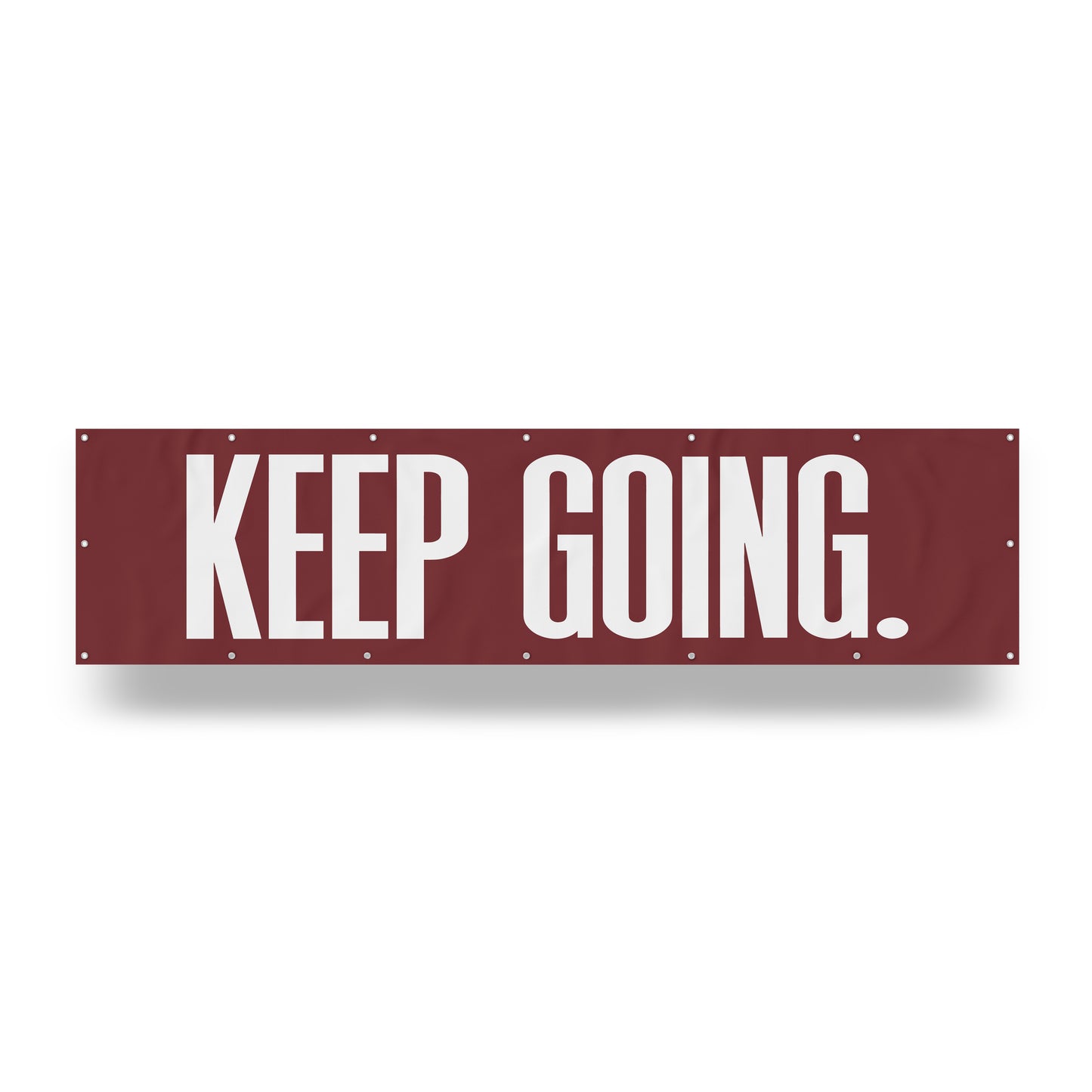 "Keep Going." — Quorum vinyl banner