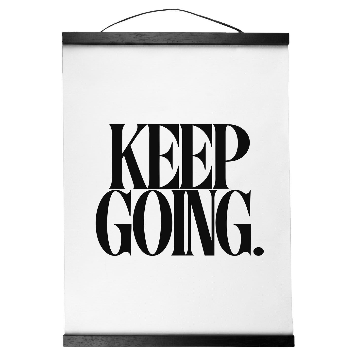 "Keep Going." — Quorum Hanging Canvas, pure white type on Sign Black canvas with white hanger