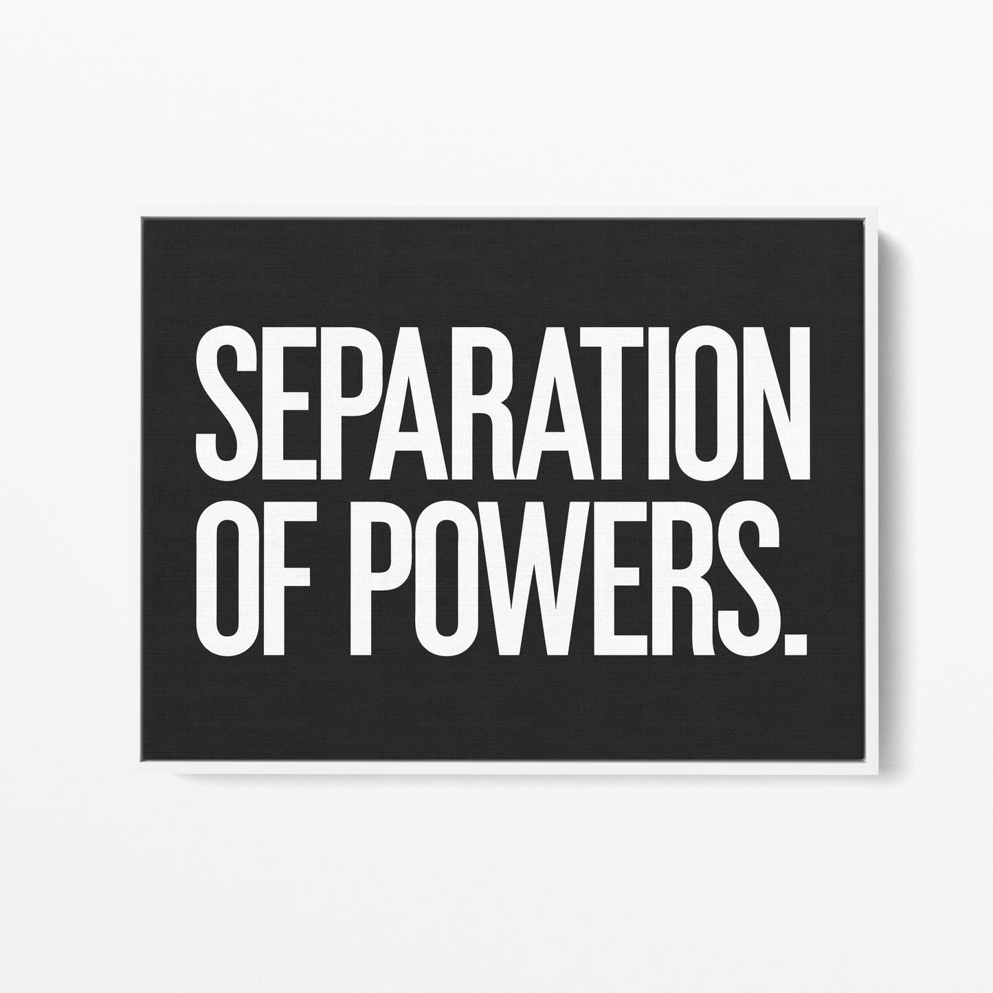 Separation of Powers Canvas Landscape