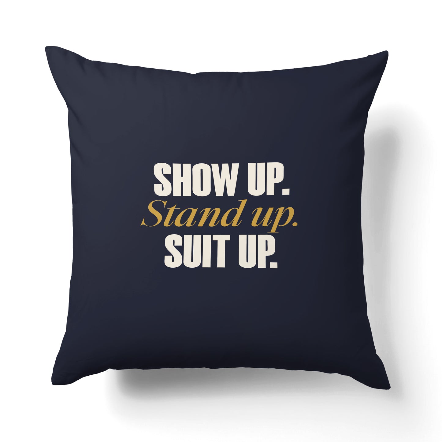 "Show up." — Quorum Pillow on Honest Gold canvas