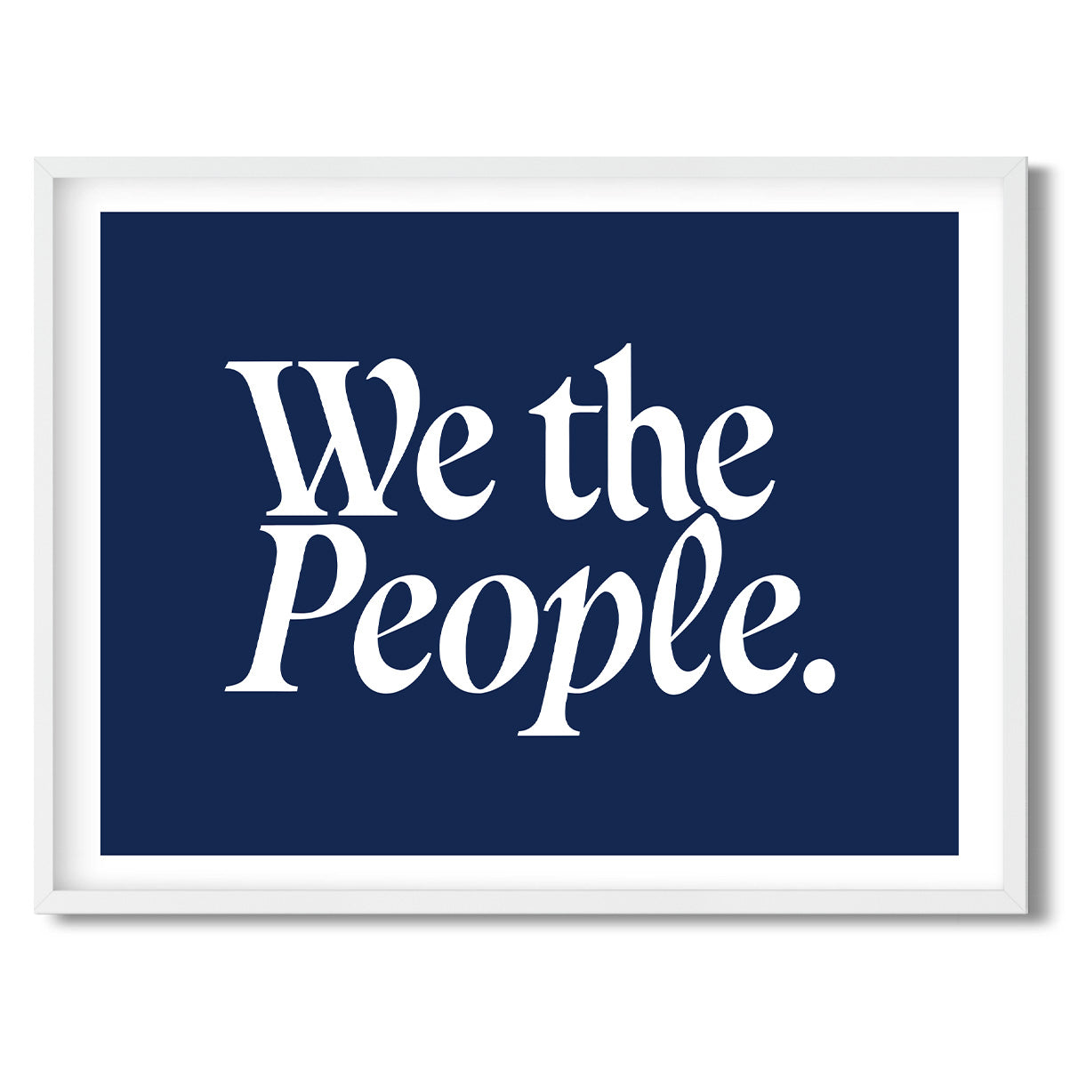 We the People. — Quorum framed Sign Print in a white frame on a white background
