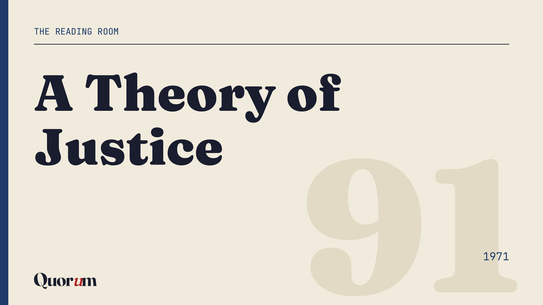 A Theory of Justice, a Reading Room essay