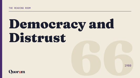 Democracy and Distrust, a Reading Room essay