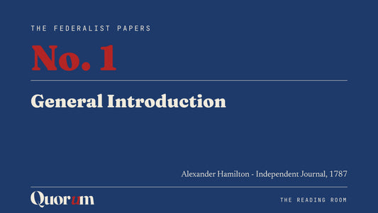 On Federalist No. 1: General Introduction, a Reading Room essay