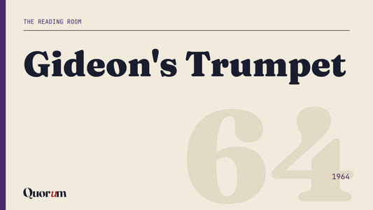 Gideon's Trumpet, a Reading Room essay