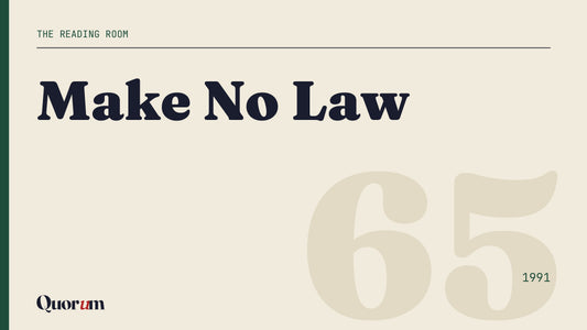 Make No Law, a Reading Room essay