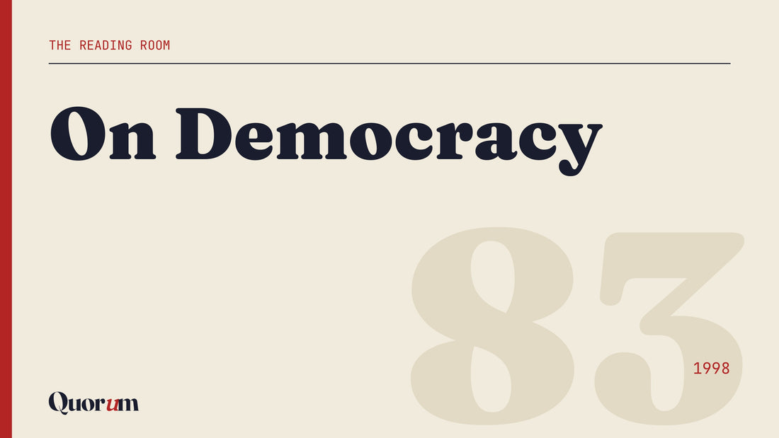 On Democracy, a Reading Room essay
