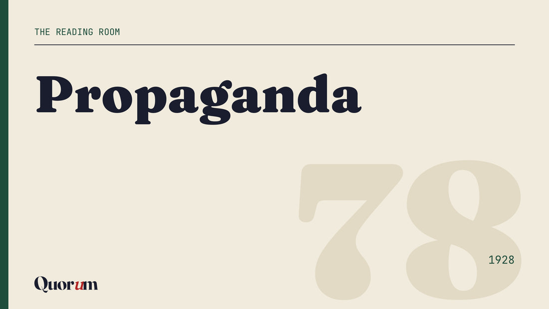 Propaganda, a Reading Room essay