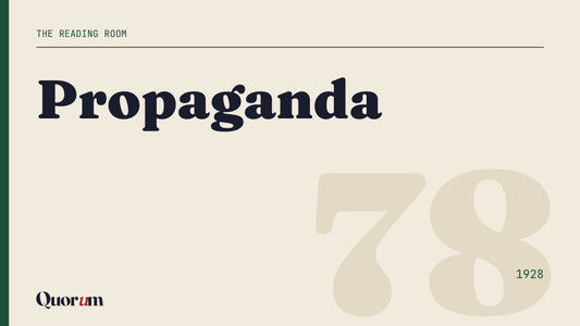 Propaganda, a Reading Room essay