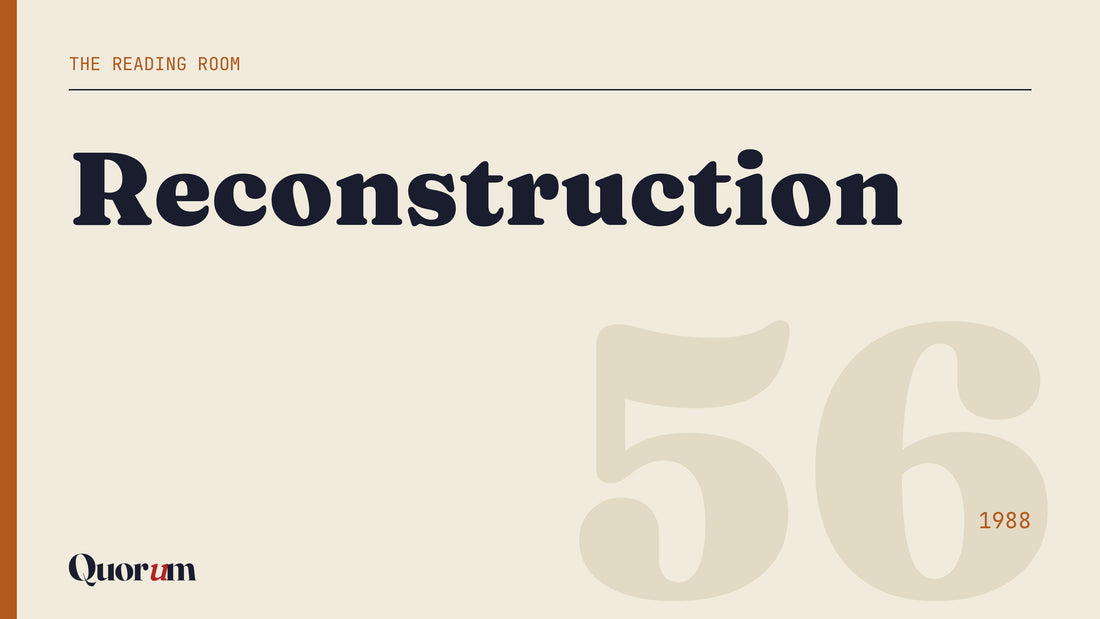 Reconstruction, a Reading Room essay