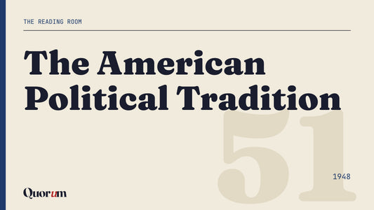 The American Political Tradition, a Reading Room essay