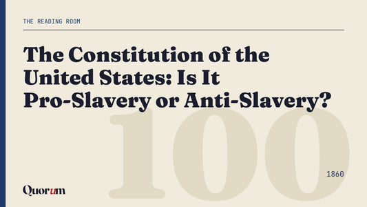 The Constitution of the United States: Is It Pro-Slavery or Anti-Slavery?, a Reading Room essay