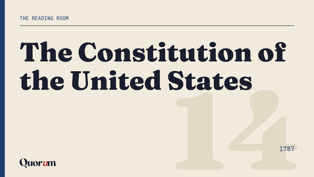 The Constitution of the United States, a Reading Room essay