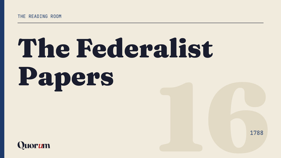The Federalist Papers, a Reading Room essay