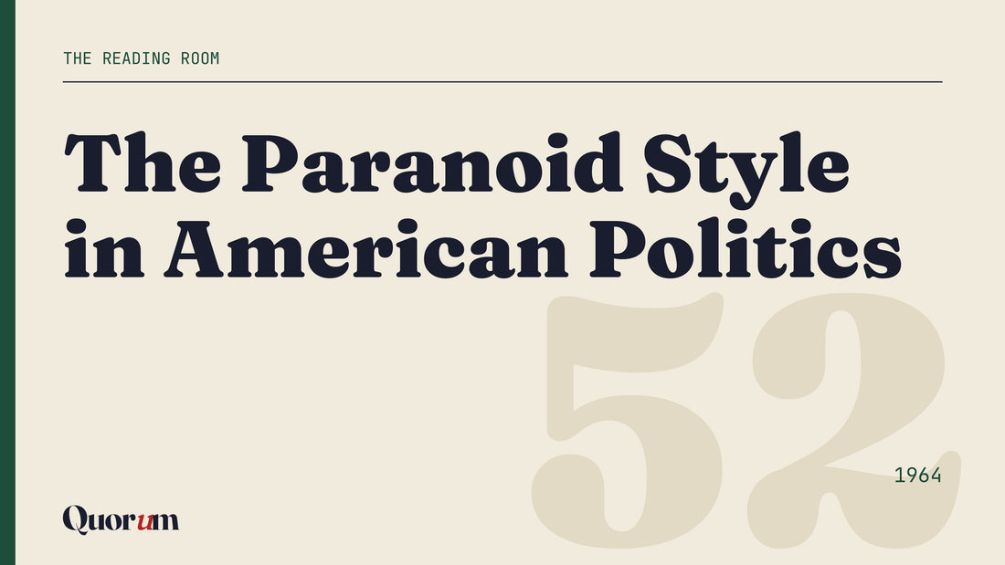 The Paranoid Style in American Politics, a Reading Room essay