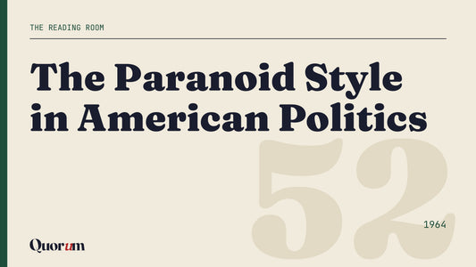 The Paranoid Style in American Politics, a Reading Room essay