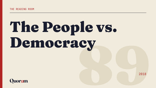 The People vs. Democracy, a Reading Room essay