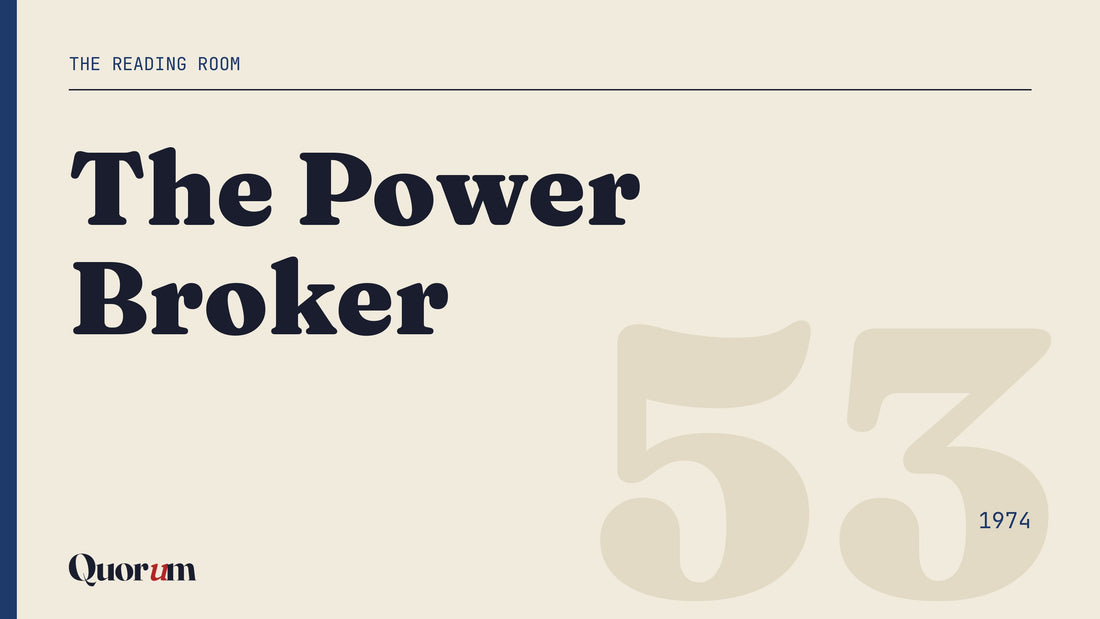 The Power Broker, a Reading Room essay