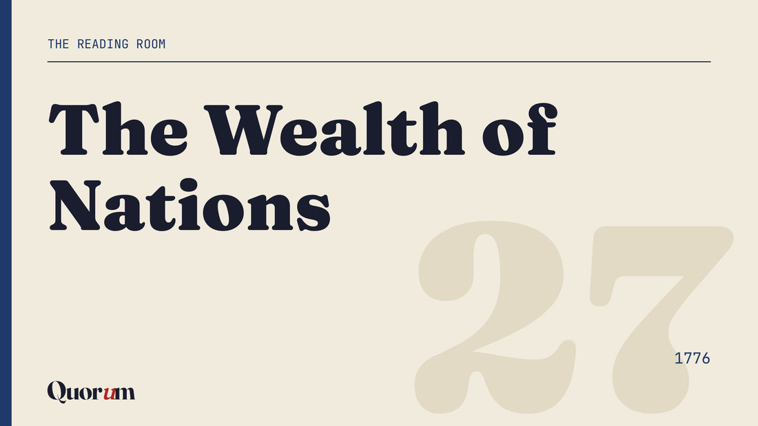 The Wealth of Nations, a Reading Room essay