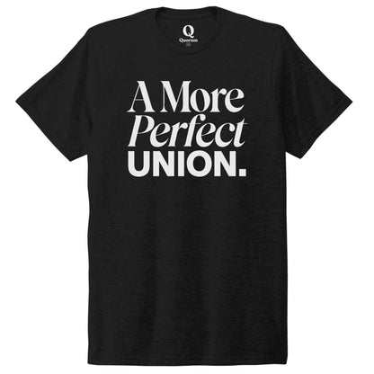 "A More Perfect Union." Quorum Unisex Tri-Blend Tee editorial print in Deep Black